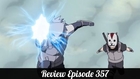 Review Naruto shippuden Episode 357