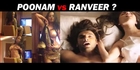 Ranveer Vs Poonam Pandey - Who does better REX