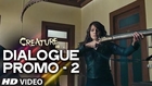 Creature 3D Dialogue Promo - 2 | Bipasha Basu | Imran Abbas | T-series