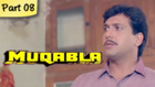Muqabla - Part 08 of 13 - Hit Bollywood Blockbuster Romantic Action Movie - Govinda, Karisma Kapoor