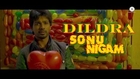 Dildara - Tamanchey (2014) Full Video HD Song - Sonu Nigam