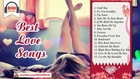 Best Love Songs Collection │ Best English Songs