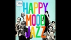 Louis Armstrong, Doris Day, Peggy Lee, etc - Happy Mood Jazz