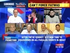 The Newshour Debate: Can't force fatwas - 2
