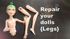 How to repair restore  fix Monster High and Ever After High broken [Legs] articulations_limbs.