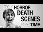 Top 10 Horror Movie Deaths of All Time