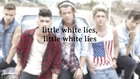 One Direction - Little White Lies (Lyrics + Pictures) *HD*
