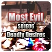 Most Evil S01E06 - Deadly Desires