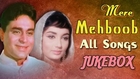 Mere Mehboob All Songs Jukebox | Rajendra Kumar & Sadhana | Evergreen Old Hindi Songs