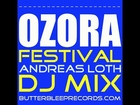 OZORA FESTIVAL 2015 SOUL TECHNO TECH HOUSE DJ MIX by BUTTERBLEEP HUNGARY 3.8.2015 -9.8.2015