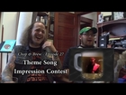 Chop & Brew - Episode 27: C&B Theme Song Contest
